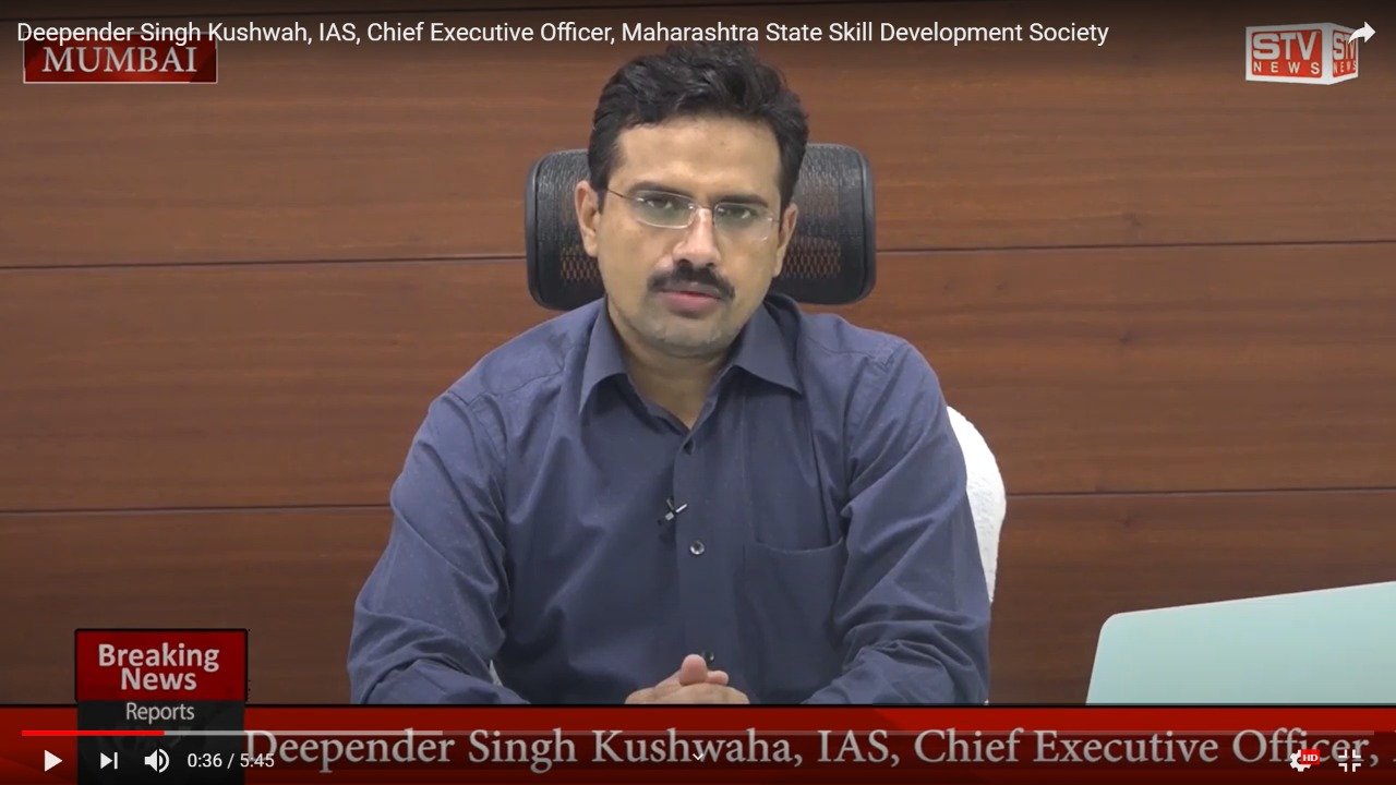 STV News | Deepender Singh Kushwah, IAS, Chief Executive Officer, Maharashtra State Skill...